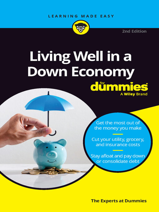 Title details for Living Well in a Down Economy For Dummies by The Experts at Dummies - Available